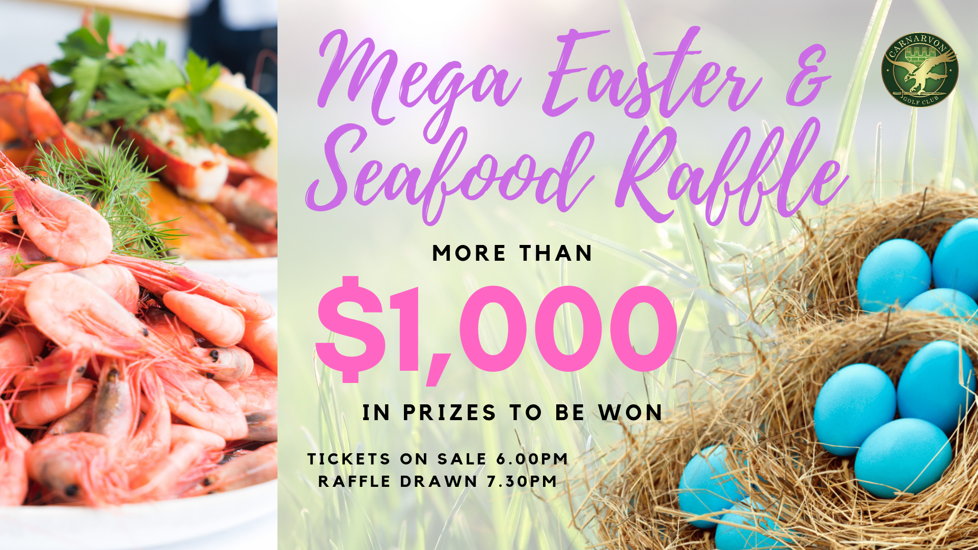 Mega Easter & Seafood Raffle 9 April 2020