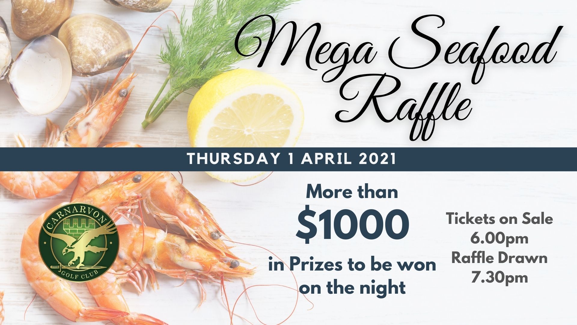 MEGA Easter Seafood Raffle Thurs 1 April